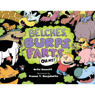 Belches Burps and Farts