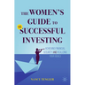 The Women's Guide to Successful Investing: Achieving Financial Security and Realizing Your Goals