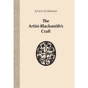 The Artist-Blacksmith's Craft