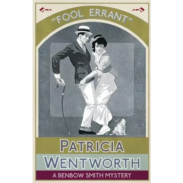Fool Errant: A Benbow Smith Mystery