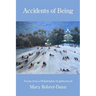 Accidents of Being: Poems from a Philadelphia Neighborhood