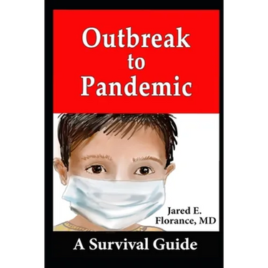 Outbreak to Pandemic: A Survival Guide