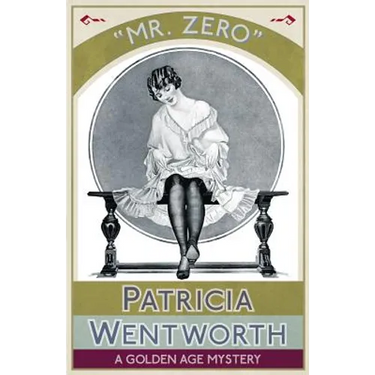 Mr. Zero: A Golden Age Mystery