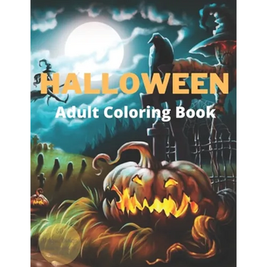 Halloween Adult Coloring Book: New and Expanded Edition, Featuring 50 Unique Designs, Pumpkin, Peacock, Fish, Squirrel, Owl & More