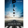 Pilot - Study Guide: Preparing Integral Leaders of Tomorrow
