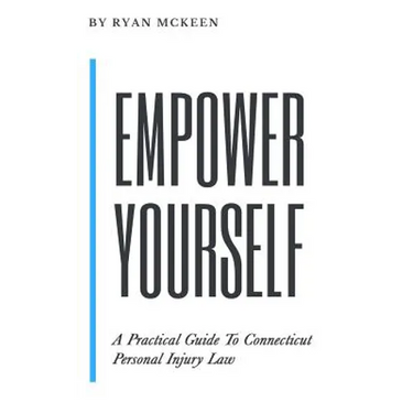 Empower Yourself: A Practical Guide to Connecticut Personal Injury Law