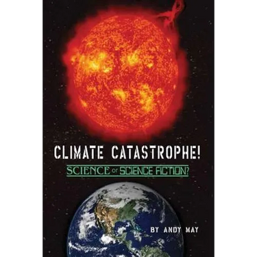 CLIMATE CATASTROPHE! Science or Science Fiction?