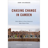 Chasing Change in Camden: Police Reform in One of America's Most Violent Cities