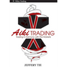 Aiki Trading: The Art of Trading in Harmony with the Markets