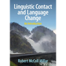 Linguistic Contact and Language Change: An Introduction