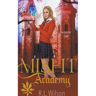 Misfit Academy: Semester One