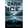 The Dark Below the Ice: And Other Stories