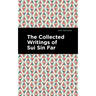 The Collected Writings of Sui Sin Far