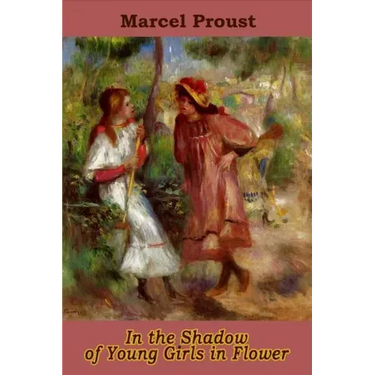 In the Shadow of Young Girls in Flower