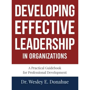 Developing Effective Leadership in Organizations