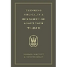 Thinking Biblically & Purposefully About Your Wealth