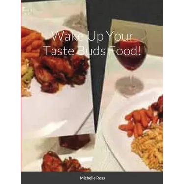 Wake Up Your Taste Buds Food!