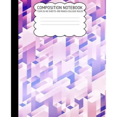 College Ruled Composition Notebook: Geometric Cute Composition Notebook College Rule 7.5 X 9.25 100 Pages