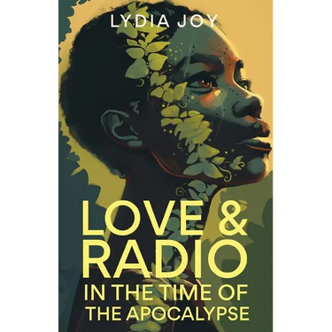 Love and Radio in the Time of the Apocalypse