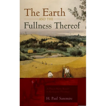 The Earth and the Fullness Thereof