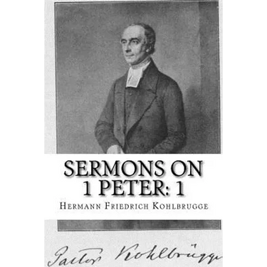 Sermons on 1 Peter: Chapter 1