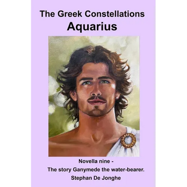 The Greek Constellations - Aquarius: The story of Ganymede the Water bearer