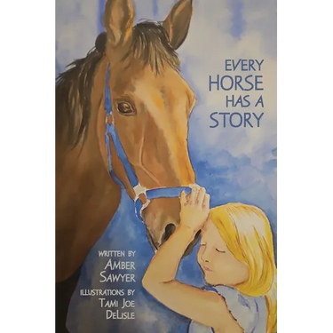 Every Horse Has a Story
