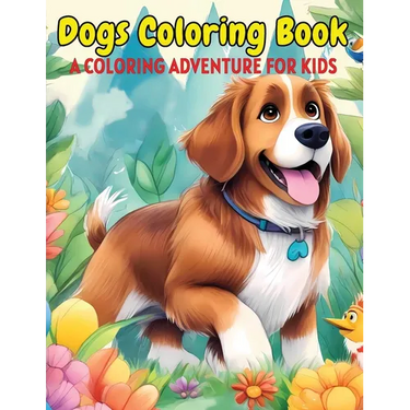 Dogs Coloring Book: A Coloring Adventure for Kids