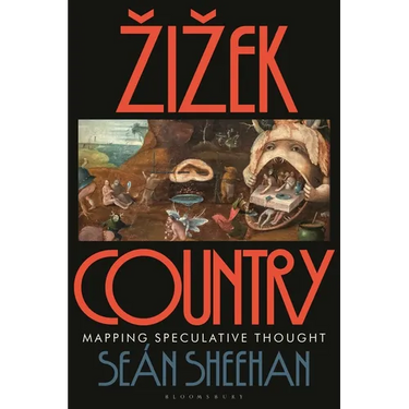 Zizek Country: Mapping Speculative Thought