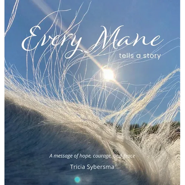 Every Mane Tells a Story