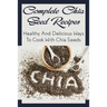 Complete Chia Seed Recipes: Healthy And Delicious Ways To Cook With Chia Seeds: Salad With Chia Seed Dressing