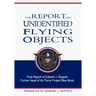 The Report On Unidentified Flying Objects