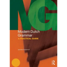 Modern Dutch Grammar: A Practical Guide