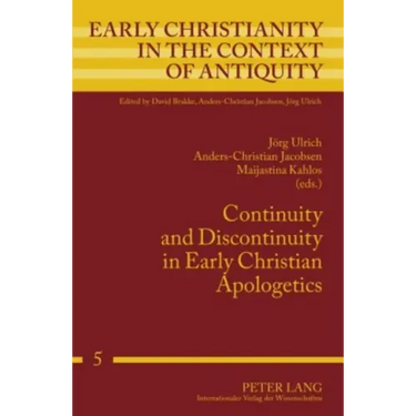 Continuity and Discontinuity in Early Christian Apologetics