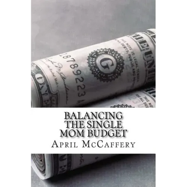 Balancing the Single Mom Budget