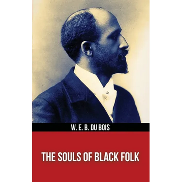 The Souls of Black Folk