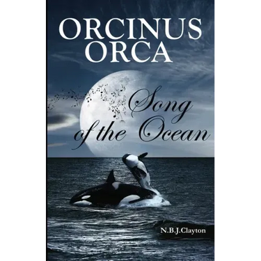 Orcinus Orca - Song of the Ocean