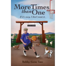 More Times than One: If it's easy, I don't want it