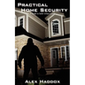 Practical Home Security: A Guide to Safer Urban Living