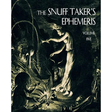 The Snuff Taker's Ephemeris