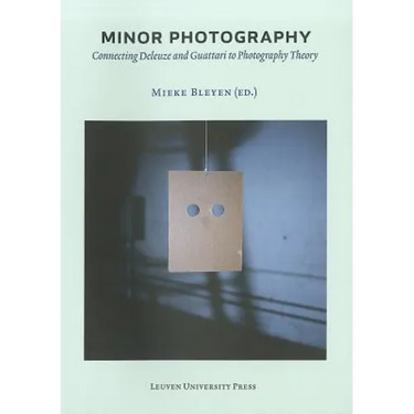 Minor Photography: Connecting Deleuze and Guattari to Photography Theory