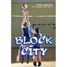 Block City: The Volleyball Series #3