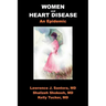 Women and Heart Disease, an Epidemic