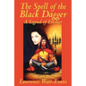 The Spell of the Black Dagger