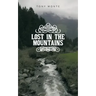 Lost in the Mountains