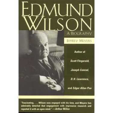 Edmund Wilson: A Biography