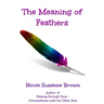 The Meaning of Feathers