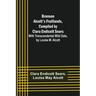 Bronson Alcott's Fruitlands, compiled by Clara Endicott Sears; With Transcendental Wild Oats, by Louisa M. Alcott