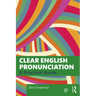 Clear English Pronunciation: A Practical Guide
