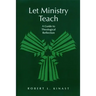 Let Ministry Teach: A Guide to Theological Reflection